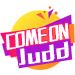 Come on Judd